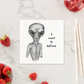 Graue Alien, ich wollte zu glauben Serviette (Beispiel)