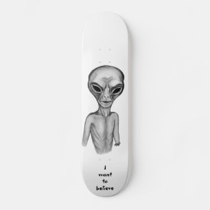 Graue Alien, ich wollte zu glauben Skateboard