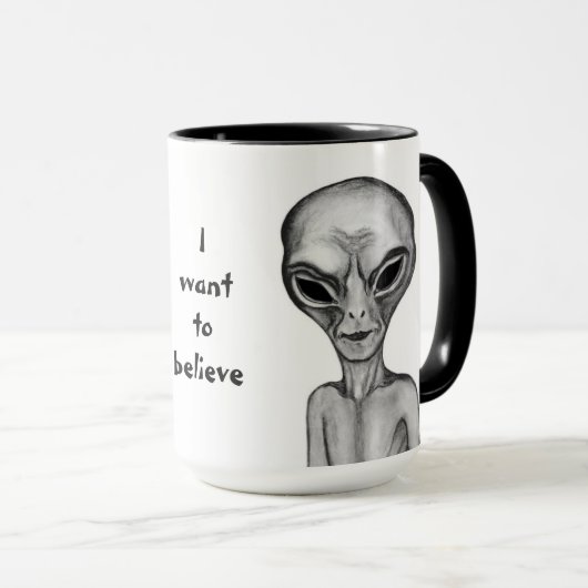 Graue Alien, ich wollte zu glauben Tasse (VorderseiteRechts)