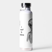 Graue Alien, ich wollte zu glauben Trinkflasche (Rechts)