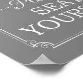 Graue Bitte setzen Sie sich selbst ein lustiges Ba Poster (Ecke)