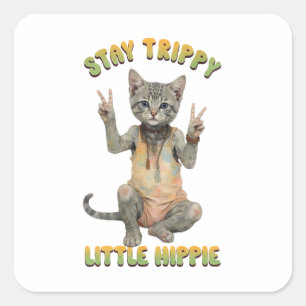 Graue getigerte Katze Boho Stay Trippy kleiner Hip Quadratischer Aufkleber