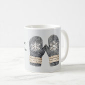 Graue Handschuhe warme Wünsche Kaffeetasse (VorderseiteRechts)