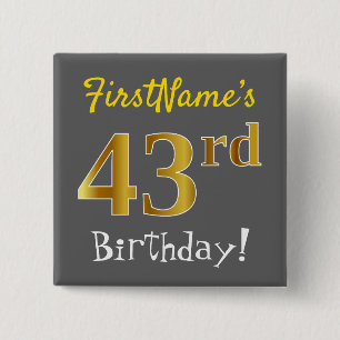 Graue, Imitate Gold 43. Geburtstag, mit Individuel Button