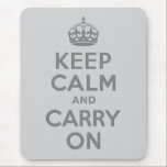 Graue Ruhe bewahren und weiter tragen Mousepad<br><div class="desc">Die moderne Version des klassischen Posters "Keep Calm and Carry On" besteht aus zwei Grautönen.</div>