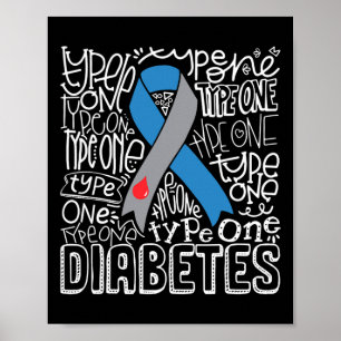 Graue und blaue Ribbon Typografie Typ 1 Diabetes A Poster