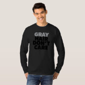 Graues Haar Das Silberalter wird grau ohne Colo T-Shirt (Vorne ganz)