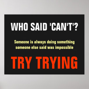 Graues weißes Orange, das sagt, es könne keine Pri Poster