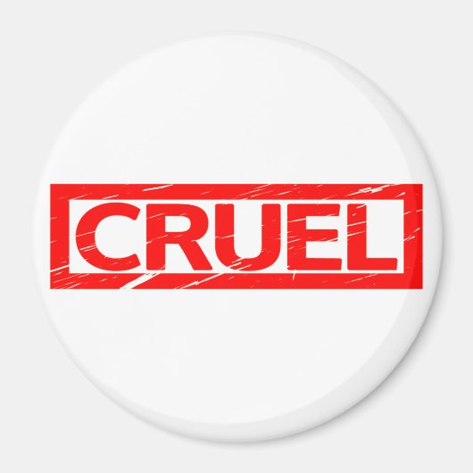 Grausame Briefmarke Magnet (Vorne)