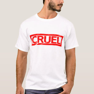 Grausame Briefmarke T-Shirt
