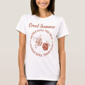 Grausamer Sommer T-Shirt (Vorderseite)