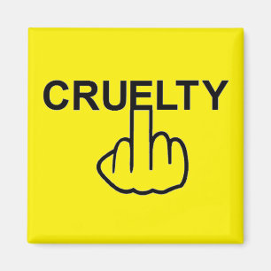 Grausamkeit von Magnet