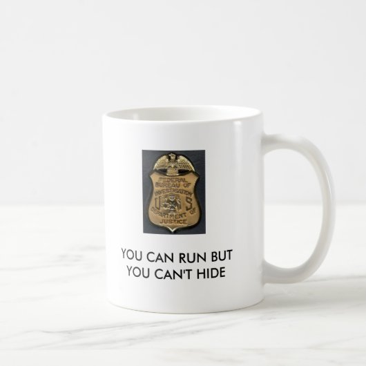 Gravano, FBI_Badge, KÖNNEN SIE LAUFEN, ABER SIE Kaffeetasse (Rechts)