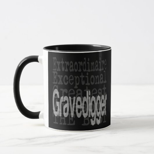 Gravedigger Extraordinaire Tasse (Links)