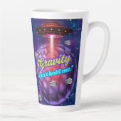 GRAVITÄT KANN MICH NICHT HALTEN MILCHTASSE (Rechts)