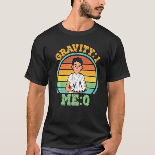 Gravity 1 Me 0  Arm Fracture  1 T-Shirt (Vorderseite)