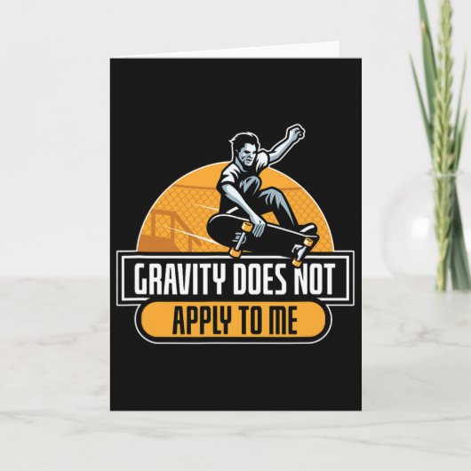 Gravity Does Not Apply To Me Cool Skateboard  Karte (Vorderseite)