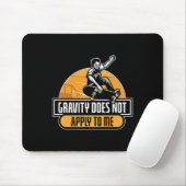 Gravity Does Not Apply To Me Cool Skateboard  Mousepad (Mit Mouse)