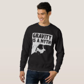 Gravity Is A Myth Rock Climbing Bouldering Climber Sweatshirt (Vorne ganz)