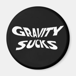 Gravity Ist zum Kotzen - Funny Physics Science Spa Magnet