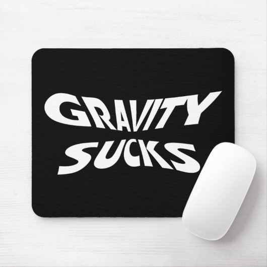 Gravity Ist zum Kotzen - Funny Physics Science Spa Mousepad (Mit Mouse)