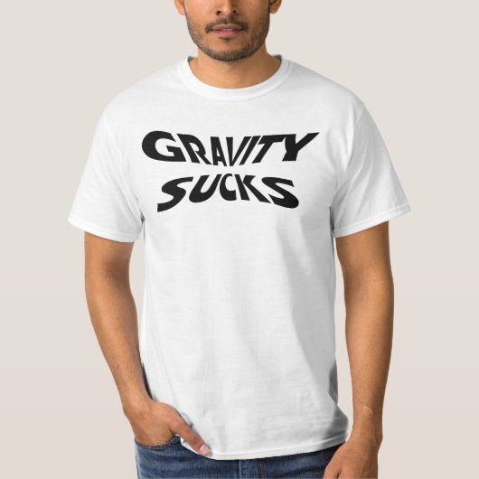 Gravity Ist zum Kotzen - Funny Physics Science Spa T-Shirt (Vorderseite)