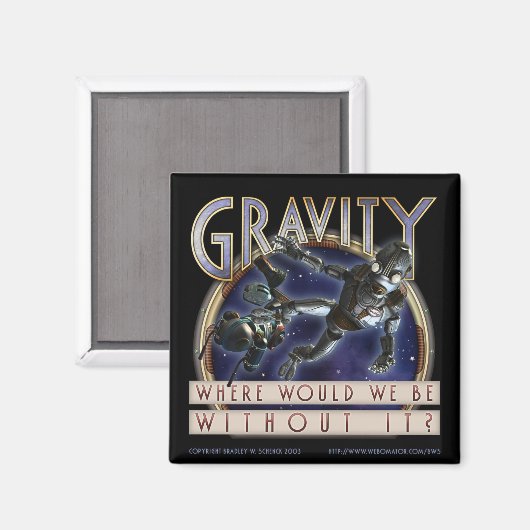 "Gravity" Square Magnet (Vorderseite/Rückseite)