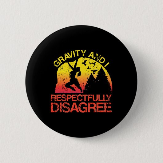 Gravity und ich sind respektvoll nicht einer Meinu Button (Vorderseite)