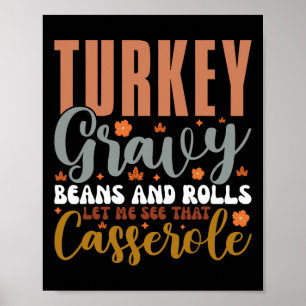 Gravy Bohnen und Rolls Ließ mir Niedlich Türkei Th Poster