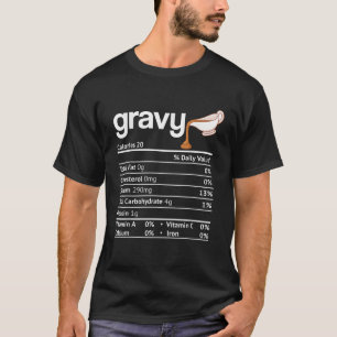 Gravy Nutrition Facts Funny Erntedank Weihnachten T-Shirt