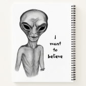 Gray Alien, ich wollte zu glauben Notebook Notizblock (Rückseite)