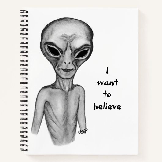 Gray Alien, ich wollte zu glauben Notebook Notizblock (Vorderseite)