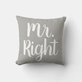 Gray and White Mr Right Husband/Boyfriend Kissen
