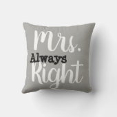 Gray and White Mrs Right Ehefrau/Girlfriend Kissen (Rückseite)