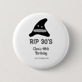 Gray black RIP 30's 40th birthday witch hat hallow Button