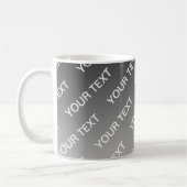 Gray (changeable color) Ombre & Text Pattern Kaffeetasse (Links)