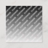 Gray (changeable color) Ombre & Text Pattern Quadratische Visitenkarte (Vorderseite)