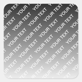 Gray (changeable color) Ombre & Text Pattern Quadratischer Aufkleber