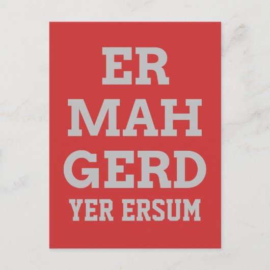 Gray Ermahgerd Postcard Postkarte (Vorderseite)