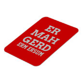 Gray Ermahgerd Premium Magnet (Linke Seite)