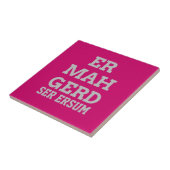 Gray Ermahgerd Tile Fliese (Seite)