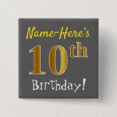Gray, Falsch Gold 10th Birthday, With Custom Name Button (Vorderseite)