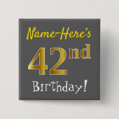 Gray, Falsch Gold 42nd Birthday, With Custom Name Button (Vorderseite)