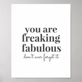 Gray Freaking Fabulous Motivierend Vertrauen Poster