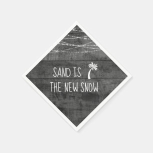 Gray Fun #Tropical Holidays Sand ist der neue Schn Serviette