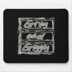 Gray Giggly Funny Retirement Grandeltern Day Reti Mousepad