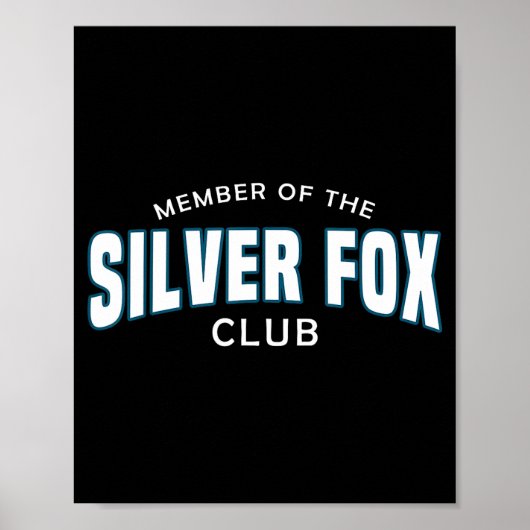 Gray Hair Don't Care G Headedness Men Fox  Poster (Vorne)