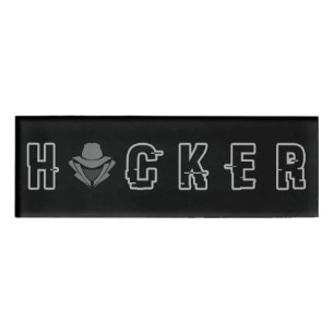Gray Hat Hacker - Typ 3a Namenschild