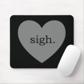 Gray Heart Sigh Mousepad (Mit Mouse)