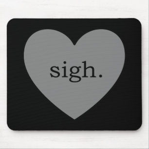 Gray Heart Sigh Mousepad